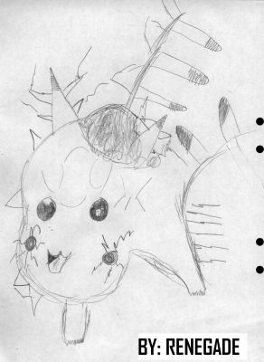 I little Pic i done,..
Im Renegade... PokeKiller's brother... im 8 and like drawing... but i want to be as good as PokeKiller :D
Keywords: Pika_PK