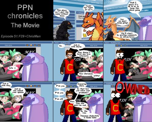 PPN Chronicles the Movie episode 51
F29 > ChrisMan
Keywords: PPN Chronicles