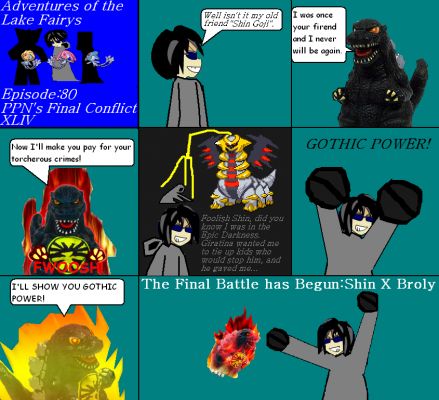 Adventures of the lake fairys Episode80
Shin was going to make Broly pay for his torcherous crimes with the Vengence State. Broly was going to use his Gothic Powers given by Giratina during the Epic Darkness. The Final battle has begin, Who will win?
Keywords: Lake Fairys Mesprit Azelf Uxie PPNs Final Conflict