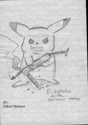 Pikatchu with a german MP40
Hey there! This is a little pic i done... it was a time ago i draw a pokemon last so this may be crap for some of you. IF dun know what weapon he carries its a German Mp40 from World War 2
Keywords: pika_mp40