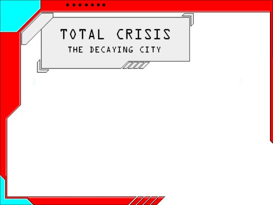 total crisis redone
