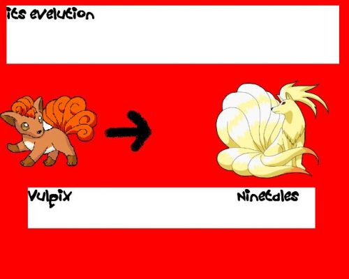 Vulpix   -    Ninetales 
Origanally named 'It's Evelution 37 - 38'
