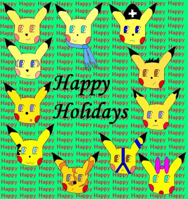Happy Holidays
Happy Holidays everyone :3 
Keywords: Pikachu happy holidays