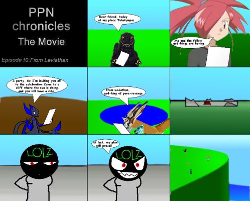 PPN Chronicles the Movie episode 10
Keywords: PPN Chronicles