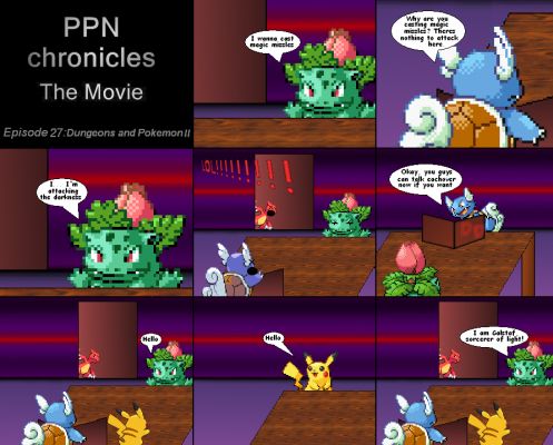 PPN Chronicles the Movie episode 27
Keywords: PPN Chronicles