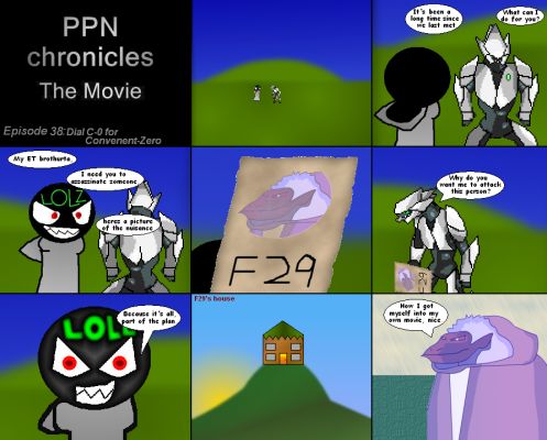 PPN Chronicles the Movie episode 38
Convenent-Zero Cameo......................
Keywords: PPN Chronicles