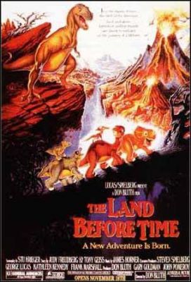 The land before time (first film)
directed by :Don Bluth
produced by :Steven Spielberg
Genre: Animation, fantasy, comedy, drama
Written by: Judy Freudberg
Music by: James Horner
Runtime: 69 minutes
MPAA Rating: G
Date released :11,18,1988
Gabriel Damon .... Littlefoot 
Candace Hutson .... Cera 
Judith Barsi .... Ducky 
Will Ryan .... Petrie 
Pat Hingle .... Narrator/Rooter 
Helen Shaver .... Littlefoot's Mother 
Burke Byrnes .... Daddy Topps 
Bill Erwin .... Grandfather
Keywords: Land Before Time