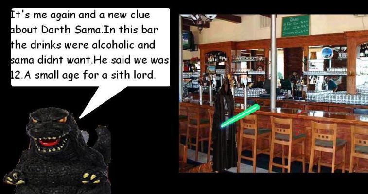 New Sith Clue #2
I went to get a beer but the bartender was dead.His son told me the story.After that,I knew Darth sama was a kid,12.
Keywords: Goji Sama Kid Sith