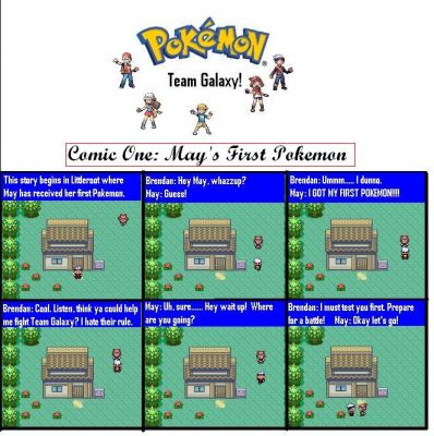 Comic One: May's First Pokemon
this is the first in the team galaxy series hope ya like it!

-mewtwo xc4
