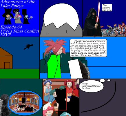 Adventures of the lake fairys Episode64
Back in Siberia Emperor Quintana has finished killing the team grunts. Yet it was 6:00 AM and CharizardMaster left the island. The Bootlegger saw that he left a note saying he was goint to see Liza and thinking Broly dosent have her. But he was wrong.
Keywords: Lake Fairys Mesprit Azelf Uxie PPNs Final Conflict